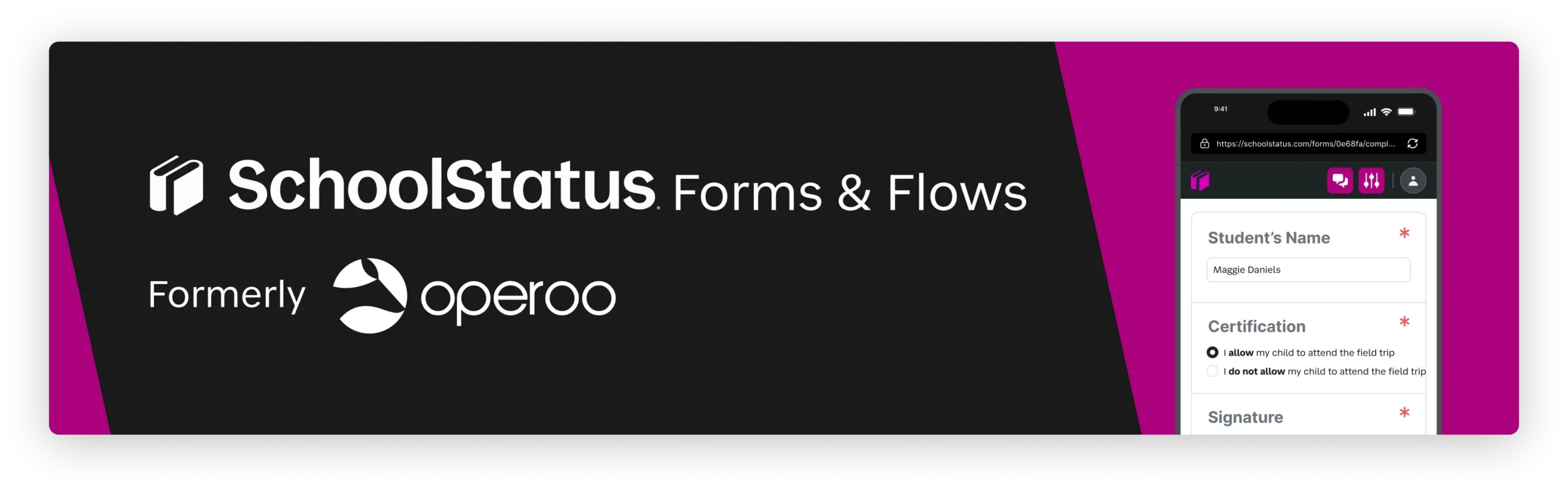 SchoolStatus Forms & Flows, formally Operoo